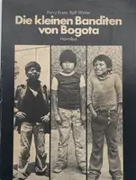 Die kleinen Banditen von Bogota