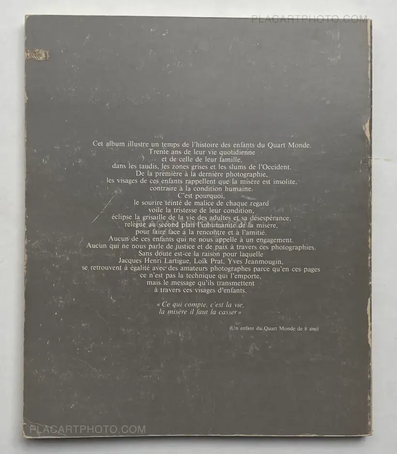 LE MONDE ME DOIT L'AVENIR: 30 Ans d'histoire de l'enfant du Quart-monde par la Photographie