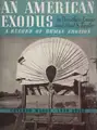 An American Exodus (COVER IS A FACSIMILE)