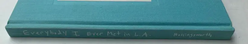 Everybody I Ever Met in L. A.