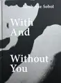 With And Without You