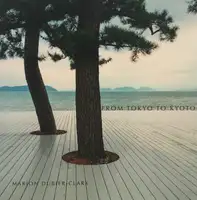 From Tokyo to Kyoto (SIGNED)