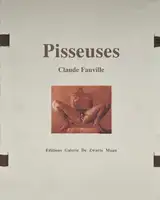 Pisseuses (SIGNED AND LIMITED TO 20 COPIES)