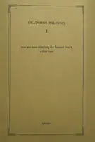 You are now entering the human heart (QUADERNO PALERMO I)