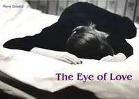 The Eye of Love (SIGNED)