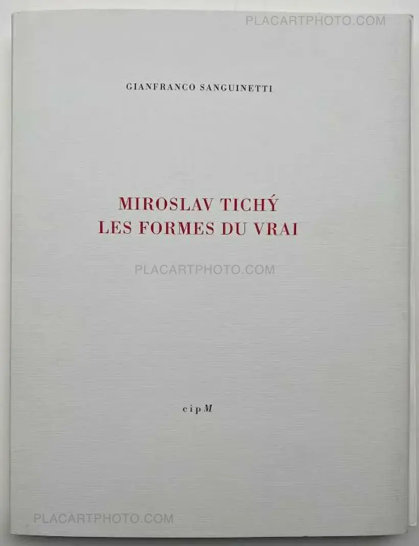 MIROSLAV TICHÝ LES FORMES DU VRAI (SIGNED AND NUMBERED, edt of 150)