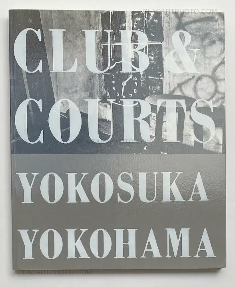 CLUB & COURTS YOKOSUKA YOKOHAMA (SIGNED)