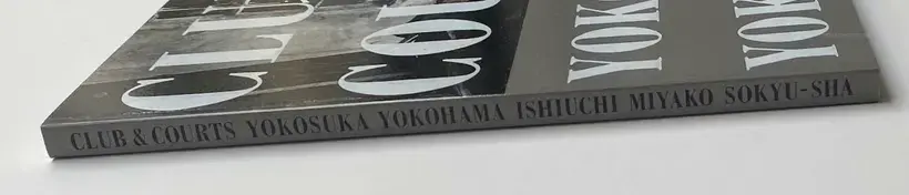 CLUB & COURTS YOKOSUKA YOKOHAMA (SIGNED)