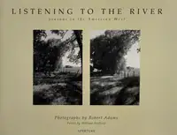 Listening to the River - Seasons in the American West