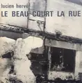 LE BEAU COURT LA RUE (Signed)