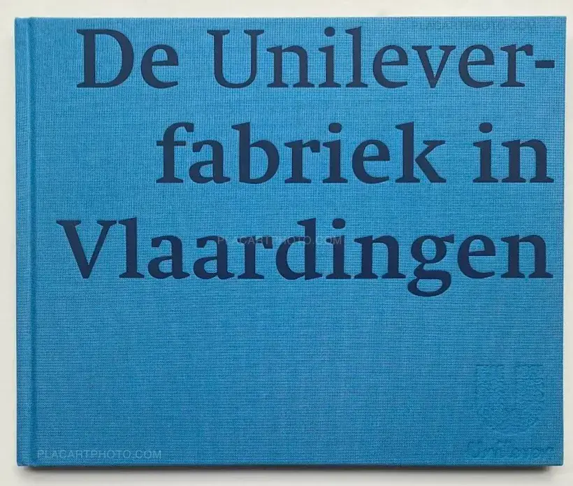 De Unileverfabriek in Delft, Loosdrecht en Vlaardingen (Numbered and signed, edt of 50)