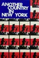 ANOTHER COUNTRY IN NEW YORK (Numbered and signed reprint)