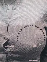 Les Erotiques du regard