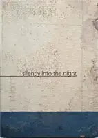 I do not want to disappear silently into the night