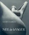 NÉE DE LA VAGUE (With a signed vintage print)