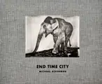 END TIME CITY