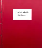 Death is a bride (Signed and numbered)