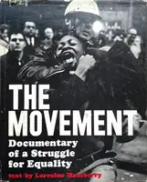 The Movement : Documentary of a Struggle for Equality