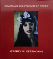 Boystown, The Perfume of Desire (INSCRIBED COPY)