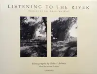 Listening to the River - Seasons in the American West