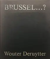 BRUSSEL…? (SIGNED AND NUMBERED, LTD EDT)