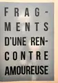 Fragments d'une rencontre amoureuse (EDT OF 6)!