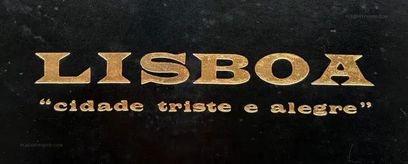 Lisboa, Cidade Triste e Alegre