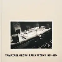Yamazaki Hiroshi Early Works 1969-1974 (Signed)
