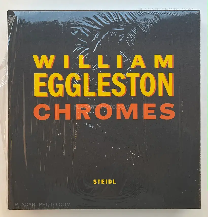 William Eggleston: Chromes (SIGNED)